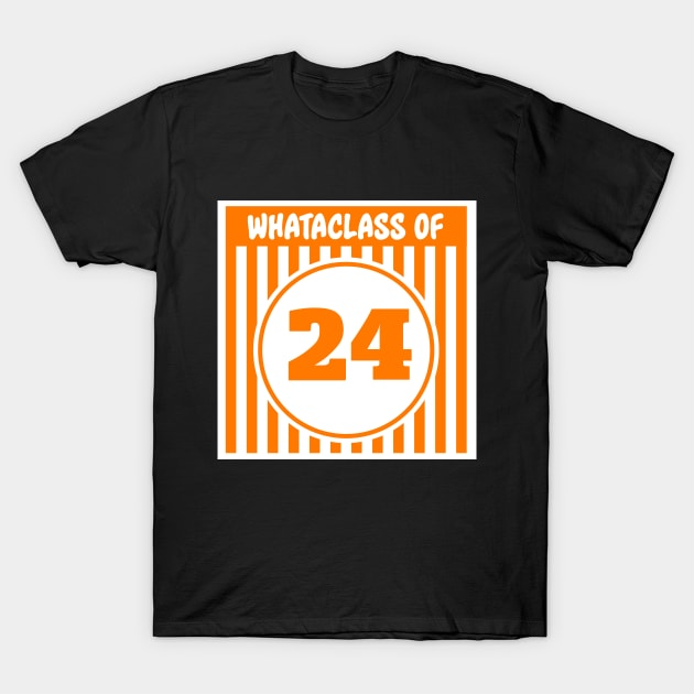 Whataclass of 24 T-Shirt by Fresh Fly Threads